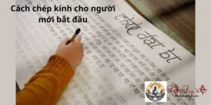 Cách chép kinh cho người mới bắt đầu