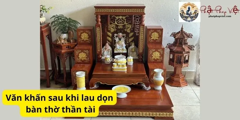 Văn Khấn Sau Khi Lau Dọn Bàn Thờ Thần Tài: Bí Quyết Rước Tài Lộc Và May Mắn